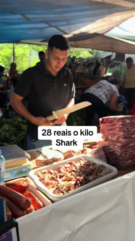 28 reais o kilo Shark #comidatiktok #comidaderua #foryoupage #foryou 