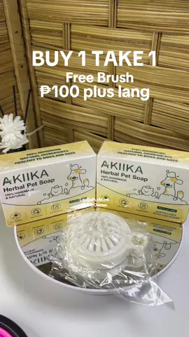 Buy 1 take 1 Herbal Pet Soap #herbalpetsoap #akika #petshampoo #dogessentials #laudafurmom 