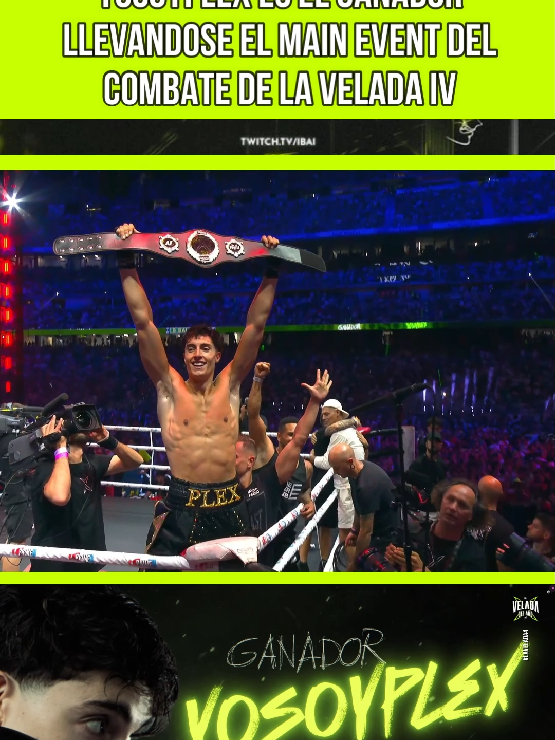 YoSoyPlex es el ganador llevandose el main event del combate de La Velada IV #veladadelaño #veladadelaño4 #veladadelañoibai #laveladadelaño #lavelada #laveladadelaño4 #ibai #ibaillanos #box #boxing #boxeo #twitch #streamer #stream #boxing🥊 #yosoyplexx #yosoyplex #elmariana #mariana #juanguarnizo #juanguarnizoo #rivers #riversgg #mexico #españa