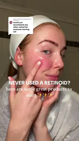 Replying to @Michelle Diggins509  some great products to start your retinoid journey ✨🫶🏼 #retinoids #glowyskin #retinol #skincycling #skincare #skincareroutine #skintok 