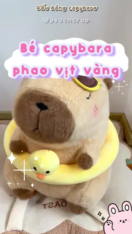 Bé capybara mang phao vịt vàng xinh xắn ✨✨✨ #peachcrap #capybara #teddybear 