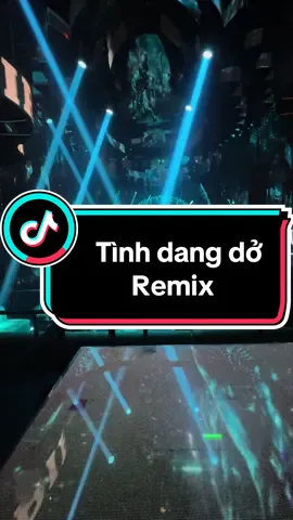 Tình dang dở - Remix  #Empireclub #Music #xuhuongtiktok #Reels 