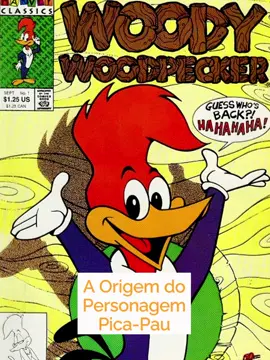 A Origem do Personagem Pica-Pau #picapau #woodywoodpecker #historiadopicapau #walterlantz #desenhosanimados #curiosidades #animacao #iconesdaanimacao #infancia #travesseirohistorico 