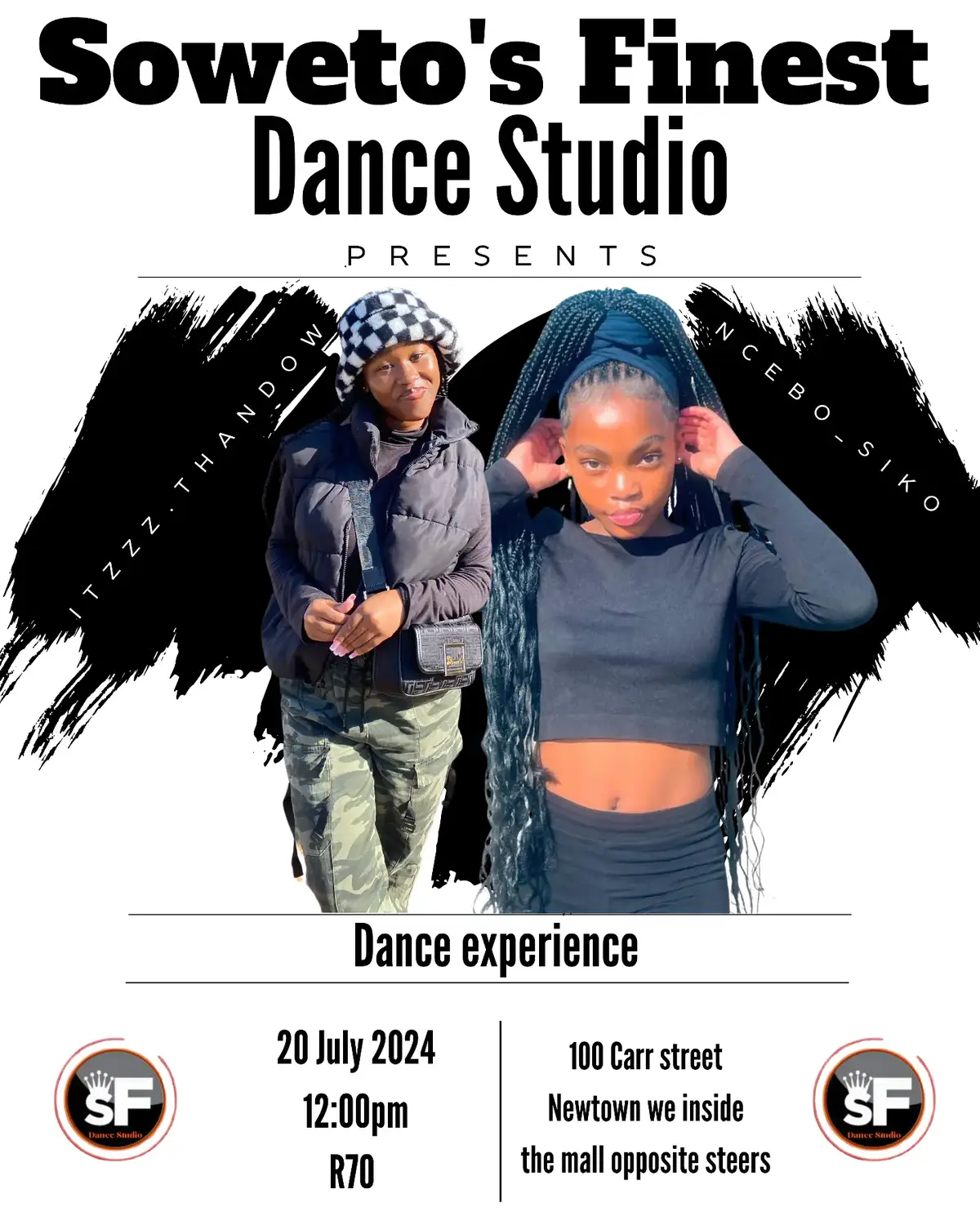 Pull through for @Thando zwane x @ncebo_seko ‘s Dance Class Date: 20th July Time: 12:00 - 13:00 Place: Newtown Junction Mall, opposite Steers Entrance: R70 Bring your towels and water bottles #sowetosfinest🇿🇦 #sowetosfinestdancestudio
