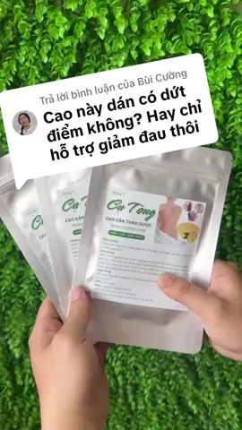 Trả lời @Bùi Cường cao dán hỗ trợ dứt điểm các vẫn đề xương khớp nha bác