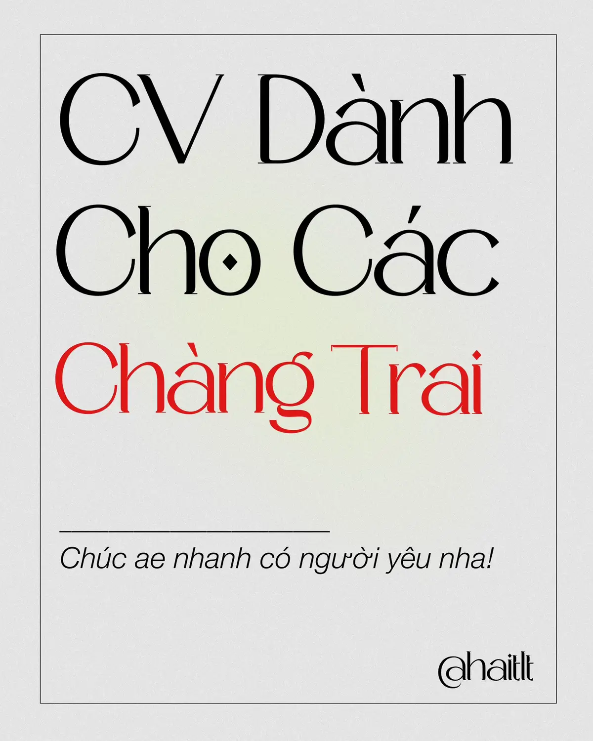 Đơn CV làm bạn trai 💐 #CV #contrai #boy #tinhyeu #Love #tinhcam #couple #tamtrang #fyp #crush #foryou #haitlt #lifetwist 