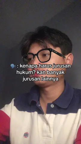 Alasan ambil hukum🥺 #anakhukum #mahasiswahukum #hukum #lawyer #justice #fypシ゚viral #abcxyz #xyzbca #mabahukum #fyp 