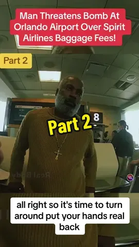 Threatens Bomb At Orlando Airport Over Spirit Airlines Baggage Fees! P2#cops #crime #truecrimecommunity #truestory #bodycam #fyp #viral #copsoftiktok 