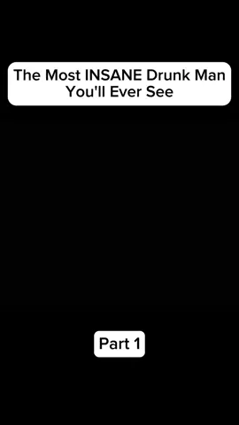 The Most INSANE Drunk Man You'll Ever See part 1 #fypシ゚viral #cops #policeofficer #insane #drunk #arrest #police 