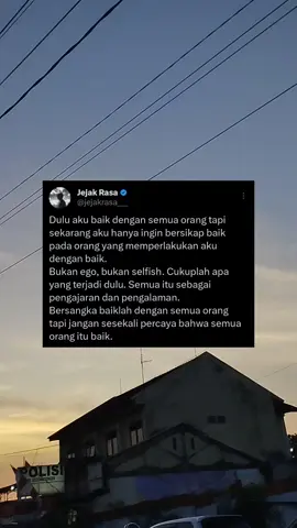 Jika kamu baik,  aku akan lebih baik -