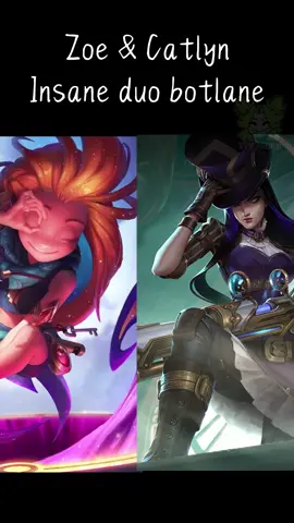 INSANE Duo Botlane #Leagueoflegends #caitlyn #zoelol #botlane #lan #Leagueoflatam #리그오브레전드 #NewMusic #fypシ゚ 