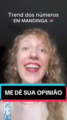 Qual a sua opinião? Devo tentar? 😅👀✨ #mandinga #trend #numeros #poliglota #polyglot #number #fy #fyp #viraltrend #pravoce #12345678 #polyglotminds #mandinka 