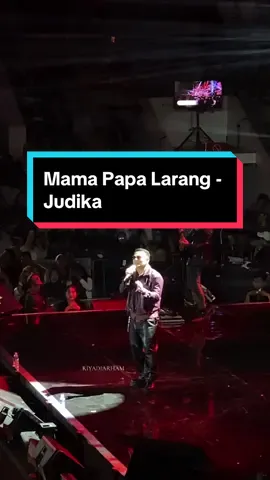 Biar mamamu tak suka, papamu juga melarang 😭 @Judika.Official #mamapapalarang #judika #judikasihotang #judikaholic #konser #konsermusik #allobankfestival #fyp #foryoupage #foryourpage #xyzbca #fancam #riyadiarham #laguindonesia #lagugalau #indonesianidol 