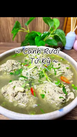 Hôm nay mưa mát trời e chiêu đã các bác món canh rươi đặc sản quê e nhé #monngonmoingay #ancungtiktok #nauan #comnha #xuhuong 