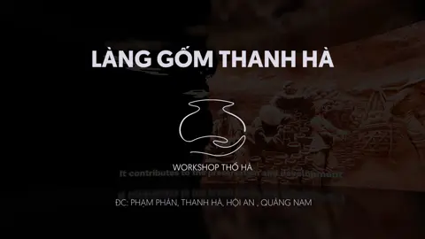 TVC làng gốm Thanh Hà (quảng bá về làng, giới thiệu 2 dự án giả lập là Workshop “Thổ Hà” và Immersive Room)🏺 1/3 sản phẩm đầu ra của môn Thiết kế trải nghiệm cộng đồng đã lên kệ #tvc #edit #vlu #vluuniversity #langgomthanhha #hoian #fyp #viral #cthubb #xh #vlu 