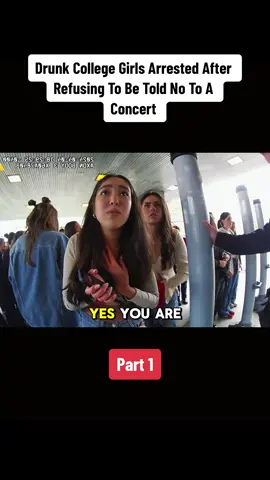 Part 1 Drunk College Girls Arrested After Refusing To Be Told No To A Concert #bodycam #cops #copsoftiktok #copsontiktok #police #policeofficer #policeoftiktok #tiktok #foryou 