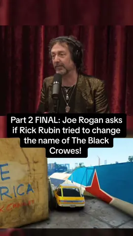 Part 2 FINAL: Joe Rogan asks Chris Robinson of The Black Crowes if Rick Rubin tried to get them to change the name of the band! #trending #tiktok #jre #joerogan #rogan #trend #podcast #comedy #theblackcrowes 