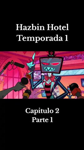 Hazbin Hotel: Capitulo 2, Parte 1 #HazbinHotel #HelluvaBoss #fyp #Viral #Argentina 