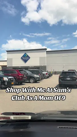 Shop With Mom Of 9 At Sam’s Club #momlife #MomsofTikTok #momtok #mrsmommie #samsclub 