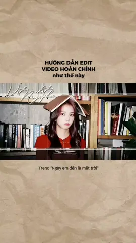 |TUTORIAL 36| @Eirlys_or_Esther @Eirlys_or_Esther   Hướng dẫn edit video hoàn chỉnh trend 