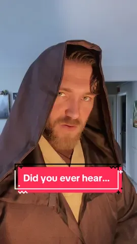 Well? Have you heard of it? #starwars #hellothere #obiwan #kenobi #obiwankenobi #cosplay #cosplayer #costume #jedi #starwarsfan #starwarstiktok #darthplagueis #iwritesinsnottragedies #foryou #foryoupage @Star Wars 
