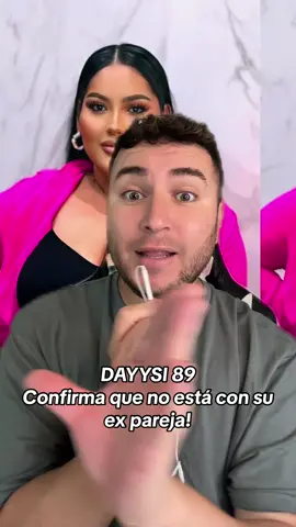 Dayysi89 “confirma que no esta con su ex pareja” ‼️ #dayysi89 #dayysipolemica #daisyy89 #chisme #chismesito #noticias #soyeddynieblas 💣