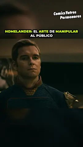 Homelander: el ARTE de manipular al público  #ComicsYotrosPormenores #Curiosidades #TheBoys #Homelander #Series #Serie #Starlight #Datos #Comics #Personajes #TheBoys4 