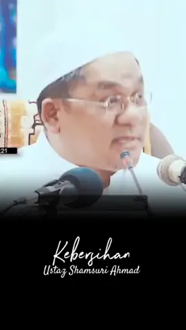 Jaga Kebersihan #kebersihan #agama #jaga #peringatan #amalan #ceramahpendek #ustazshamsuriahmad 