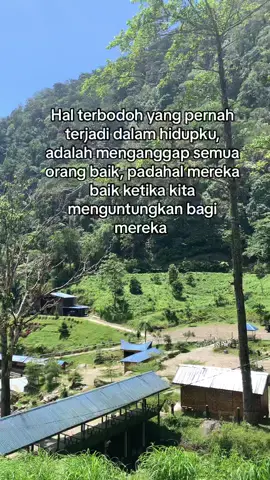 #sal semua manusia baik tapi karena keadaan yang membuat mereka seperti itu. #quoteoftheday 