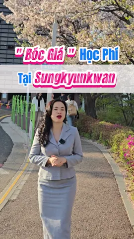 Cùng “Bóc giá” học phí của Sungkyunkwan, trường đại học hàng đầu Hàn Quốc và cũng là trường có học phí đắt nhất Hàn Quốc nhé #duhochanquocmap #duhocmap #dcgr #LearnOnTikTok #sungkyunkwanuniversity 