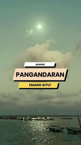 Ah Pangandaran Emang Gitu! #pangandaran #pantaipangandaran #mypangandaran 
