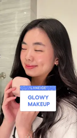 Glowy makeup tutorial to achieve natural and healthy glow look 🎀✨ #laneige #laneigeid #glowy #makeup #tutorialmakeup #neocushion 