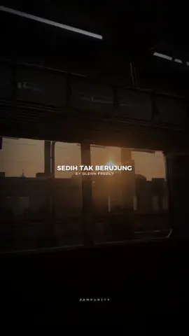 Deep ') SEDIH TAK BERUJUNG #music #fyp #lirikterjemahan #song #tranding #reelsvideo #lyrics #lyricsvideo #world #reels #zampurity #sedihtakberujung 