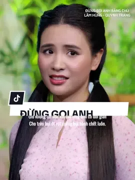 ĐỪNG GỌI ANH BẰNG CHÚ - LÂM HÙNG & QUỲNH TRANG  #lamhung #quynhtrang #dunggoianhbangchu #fcquynhtrang 