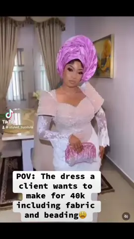 40k For madam luxury gown in this economy 😩😂  #luxury #luxurygowns #desginers #fashiontiktok #fashiondesigner #fypシ゚viral 