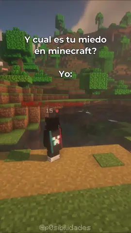 Ustedes a qué le tienen miedo? 💀 #Minecraft #parati #foryou #minecraftbuilds #minecraftmemes #minecrafttutorial #minecraftserver #minecraftbedrock 