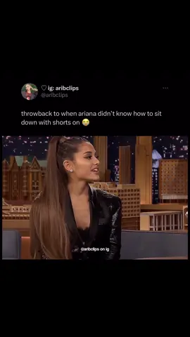 When Ariana was shy to sit with shorts on 😍 . . . #arianagrande #jimmyfallonshow #celebs #famous #hollywood #celebrity #gossipdropdaily 