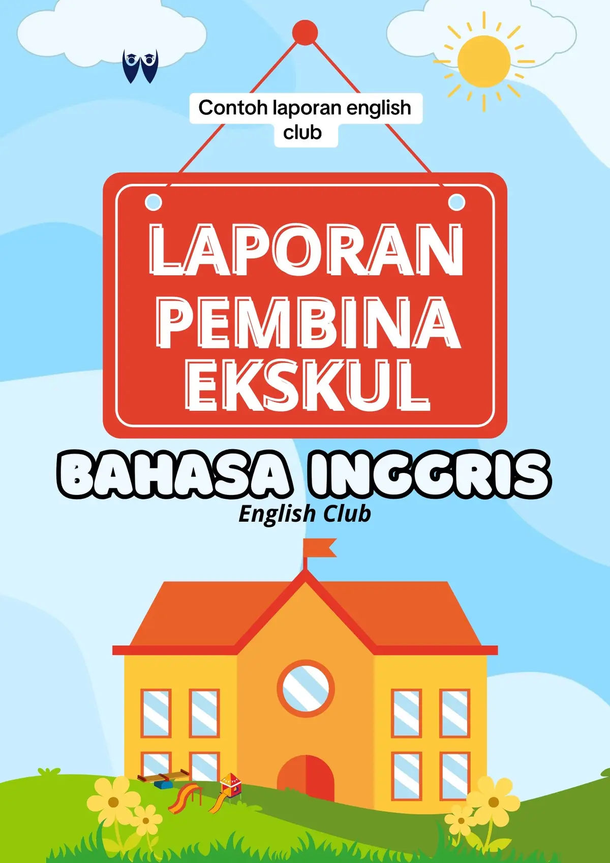 Template laporan pembina ekskul bahasa inggris #pembinaekstrakulikuler #englishclub 