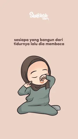 Bangun tidur, jangan HP dulu, yuk baca doa ini dulu… #sholehahstory #kartunmuslimah #selfreminder #muslimahdaily #muslimah #hijrah 