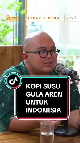 #427 KOPI SUSU GULA AREN UNTUK INDONESIA  TONTON BESOK!!! Dengarkan selengkapnya di @rayjansonradio di Youtube, Spotify, dan Apple Podcast🎧 #rayjansonradio #fnbpodcast #indonesia #cheflife #chefpodcast #satuindonesiarasa #kopi #fyp #kopituku 