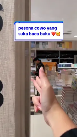 cowo pinter + suka baca buku idaman aku banget ☺️❤️ #GramediaBacktoSchool2024 #serunyabelajar #LebihDekat #LebihCeria #serunyamembaca #BookTok 