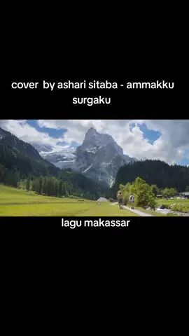 #viral #tiktok #fypシ #gowamakassar #lagumakassar lagu makassar ashari sitaba ammakku surgaku@PAK•KETUA•S5.FAMILY™ 