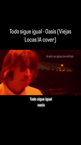 #todosigueigual #Argentina #rockargentino🇦🇷 #rockargentino #rocknacional #rock #ia #crossover #pity #viejaslocas #intoxicados #oasis 