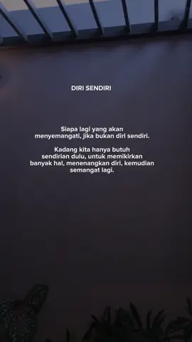 diri sendiri  #ilunss16 #hijrahyuk #katakata #motivation 