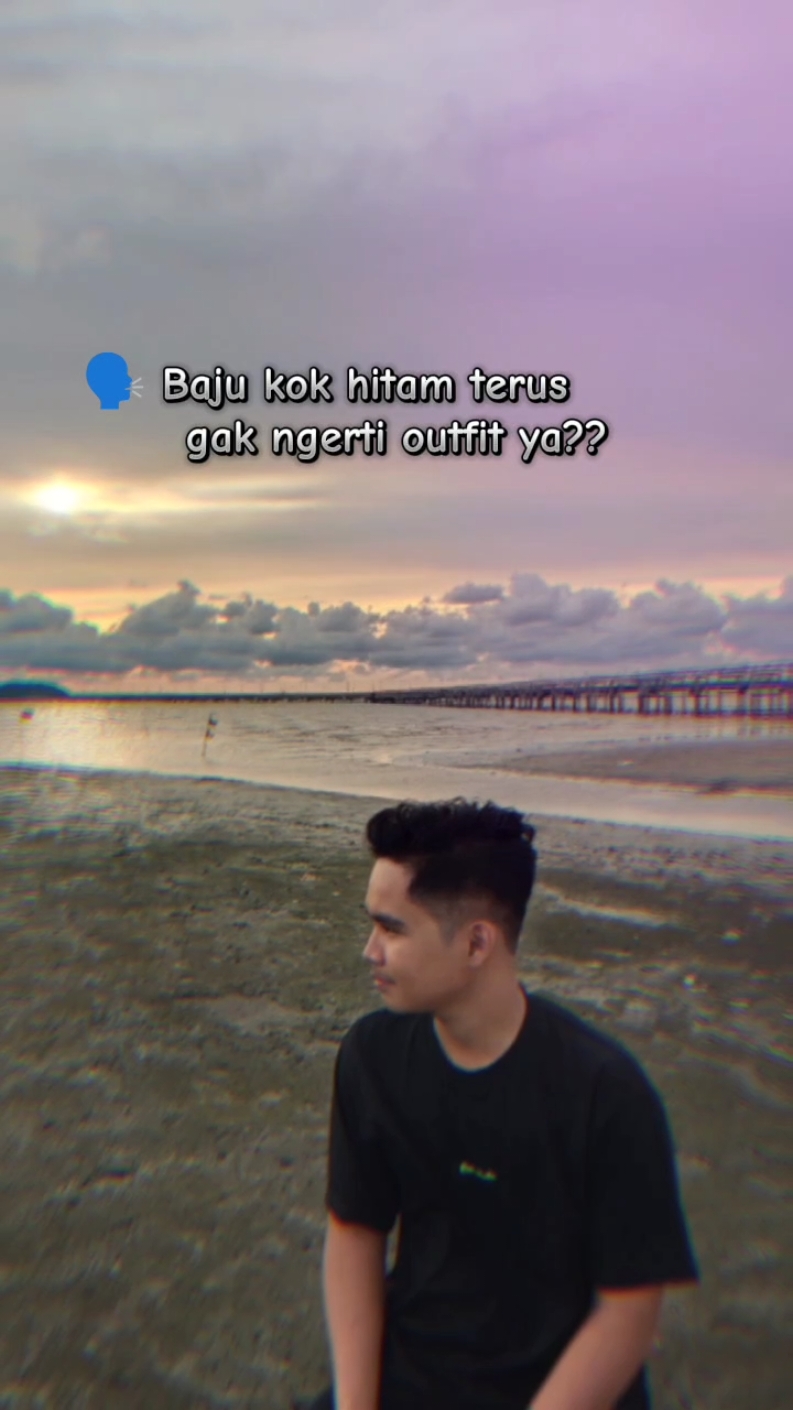 Hitam Bikin Terpesona,tapi hitam melambangkan mati rasa🤣😅 #preset #fyp #trend#jjtipis  #matirasa #kalbar #CapCut #masukberanda 