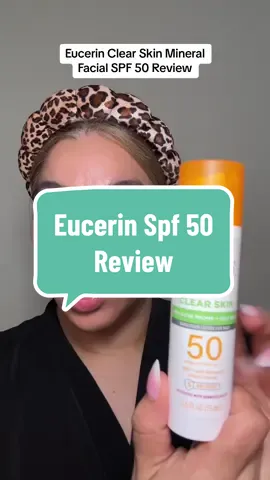 Eucerin Clear Skin Mineral Spf 50 Review #eucerin #spf #mineralspf #productreview @Eucerin US #skincare #eucerinspf50 #MomsofTikTok 
