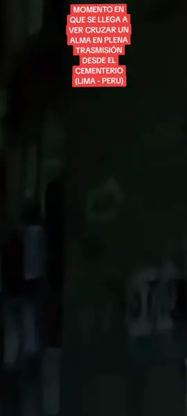 23/07/2024 (Zoom a la grabación original) Al rededor de las 4:13am en una transmisión de un tik toker de nombre @💍 Antonio P se llegó a visualizar en vivo como cruza un alma, normalmente este joven hace sus lives con la dinámica paranormal y visitas a los cementerios de la ciudad de Lima, en esta ocasión el video fue en el cementerio Cerro La Regla, ubicado en el distrito de San Martin de Porres. #actividadparanormal #almacruzando👻 #cementeriostenebrosos #Vistoenvivo👀 #ghotstrend #soulscementery⚰️ 