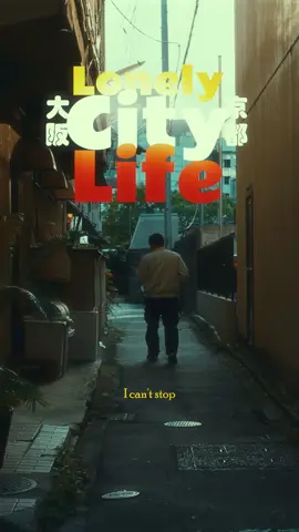 The City of Loneliness A new series opening credits?  #tokyo #osaka #filmtok #cinematic #colorgrading 