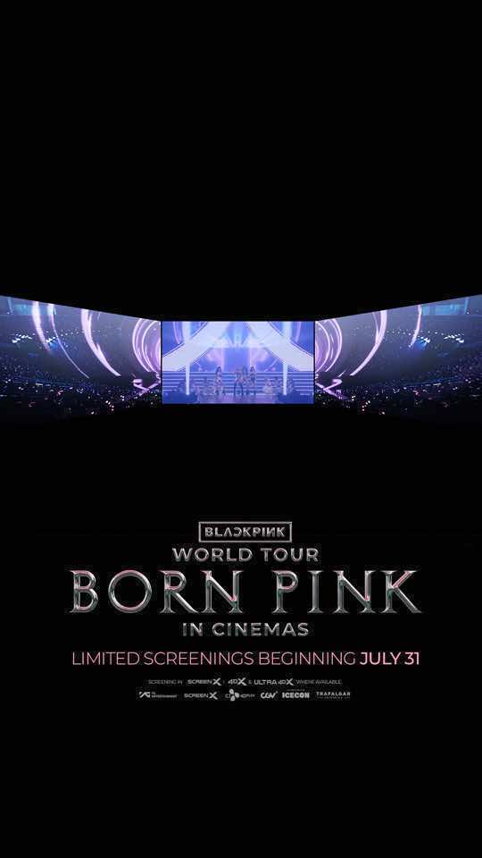 BLACKPINK – WORLD TOUR [BORN PINK] IN CINEMAS SCREENX TRAILER Watch the ScreenX Trailer for BLACKPINK WORLD TOUR [BORN PINK] IN CINEMAS! Experience more in ScreenX, 4DX, and ULTRA 4DX. Limited screenings from July 31.   Visit bornpinkincinemas.com #BLACKPINK #블랙핑크 #BORNPINK_INCINEMAS #20240731 #YG #CGV 