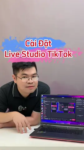 Hướng dẫn cài TikTok LIVE Studio trên laptop, máy tính chi tiết #thanhcongnghe #longervideos #tiktoklive #tiktokstudio #tiktokstudiotutorial 